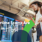 woman standing in airport with luggage, looking at her phone, with the text summertime scams are coming in hot.