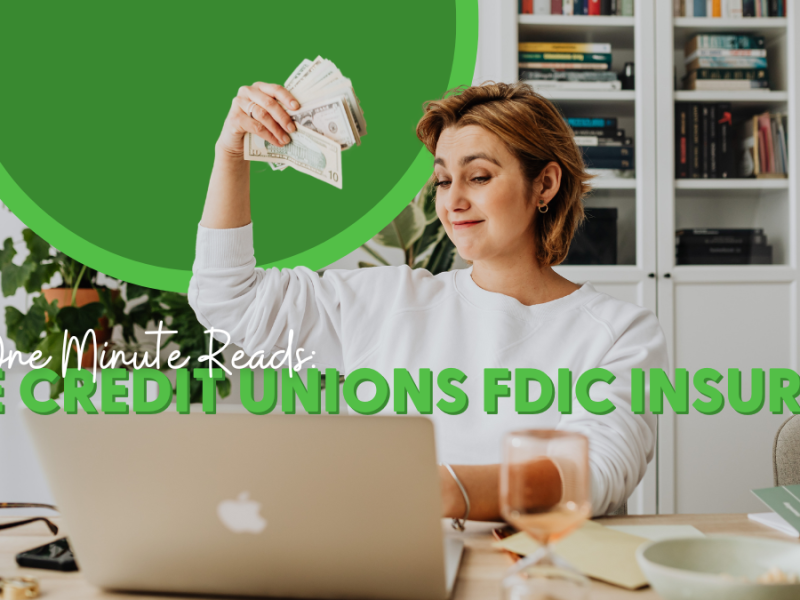 Are Credit Unions FDIC Insured? – One Minute Reads