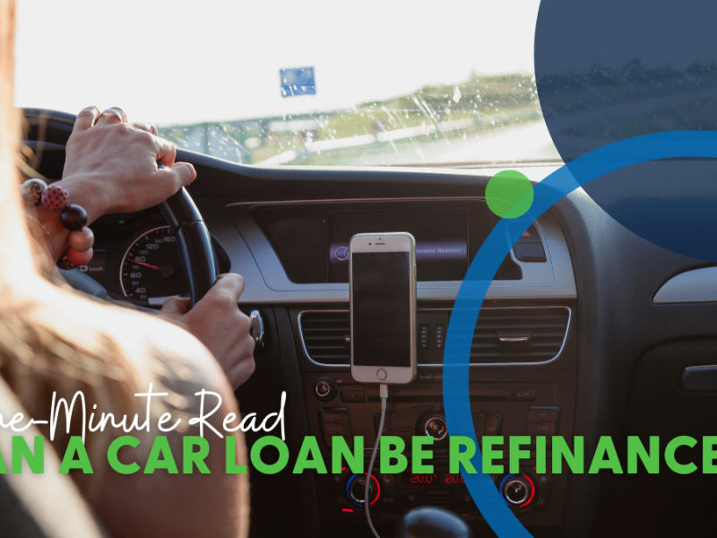 One-Minute Read: Can a Car Loan be Refinanced?