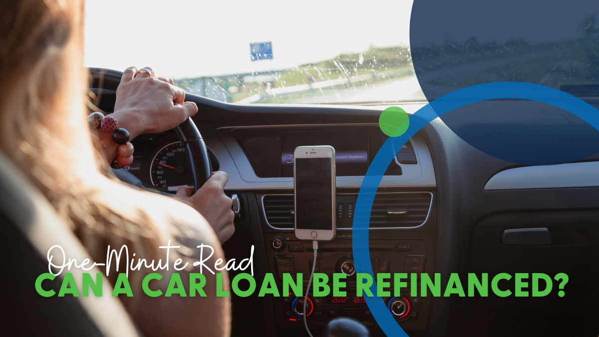 One-Minute Read: Can a Car Loan be Refinanced?