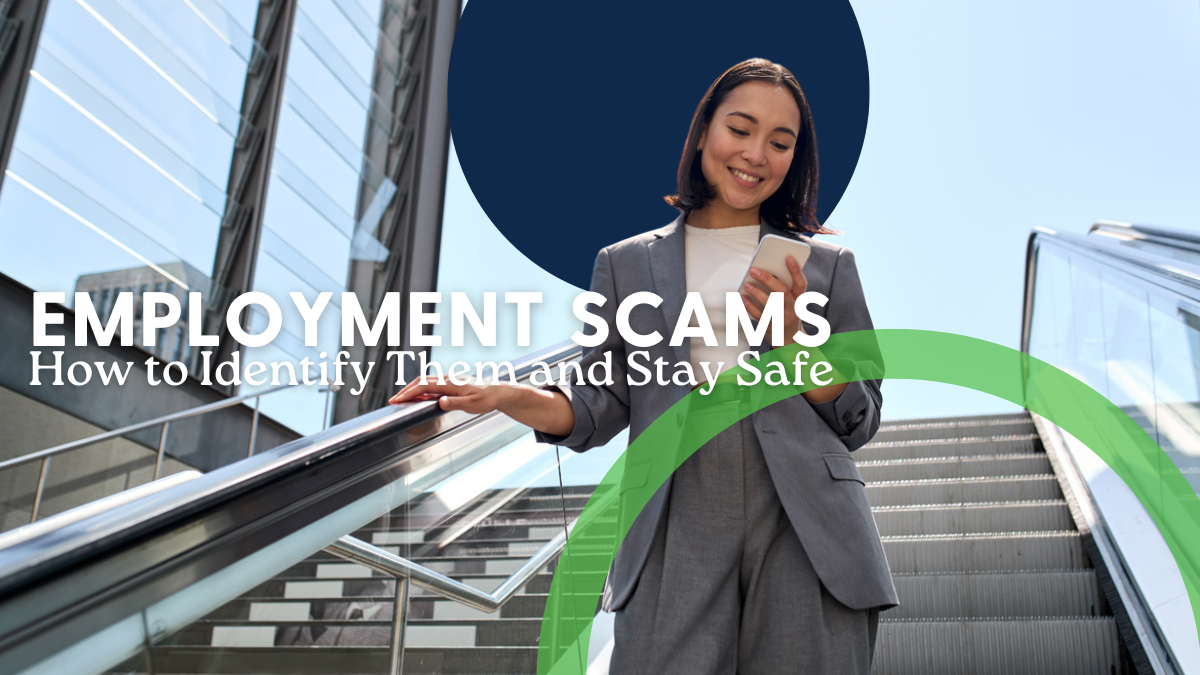 Employment Scams: How to Identify Them & Stay Safe