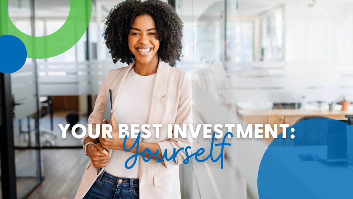 Your Best Investment: Yourself 