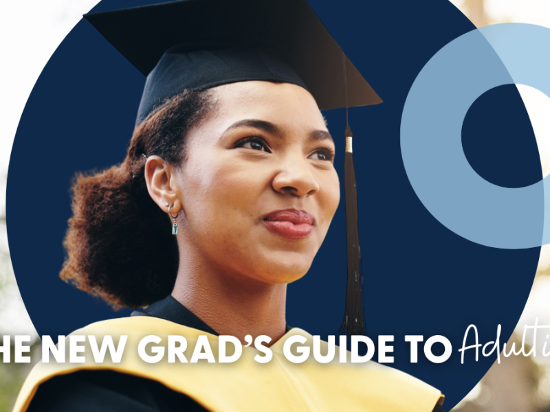 The New Grad’s Guide to Adulting