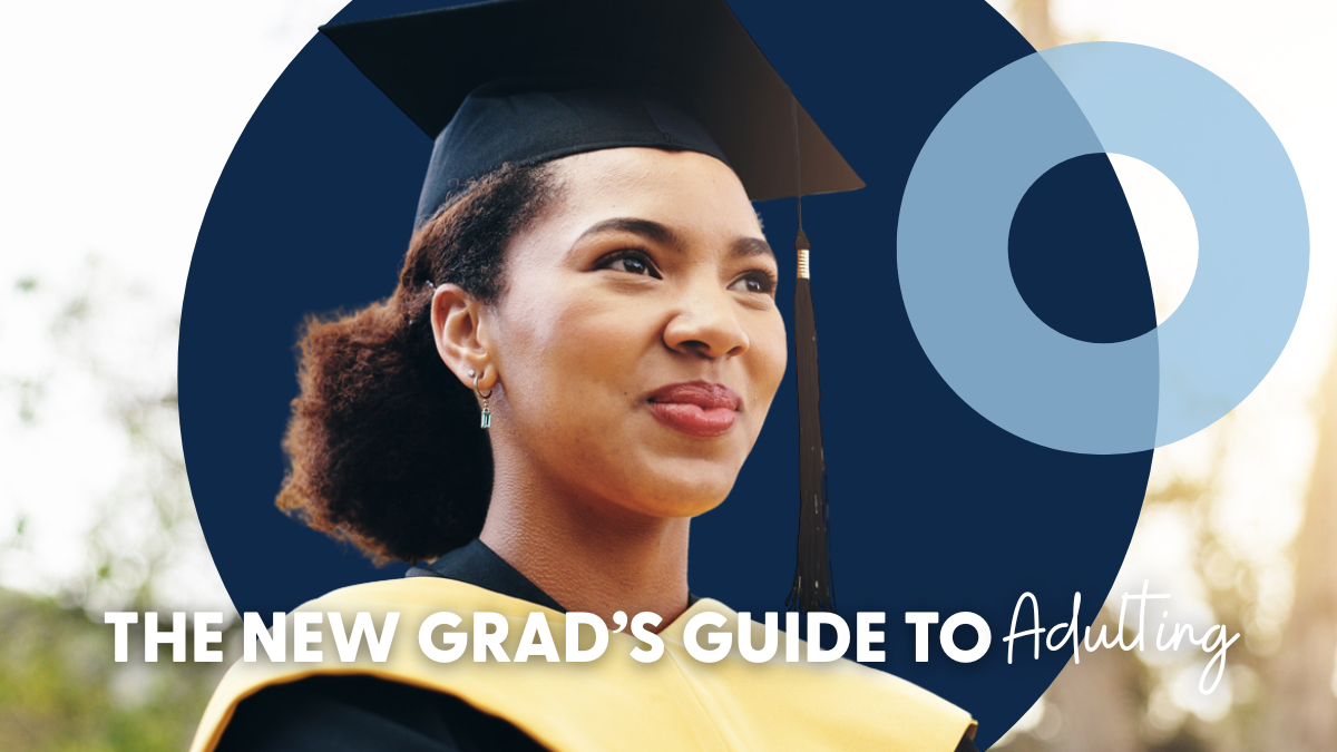 The New Grad’s Guide to Adulting