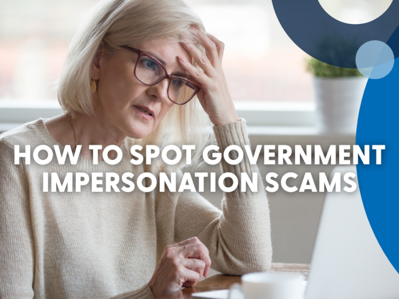 How to Spot Government Impersonation Scams 