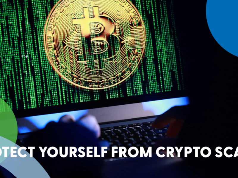 Protecting Yourself from Cryptocurrency Scams