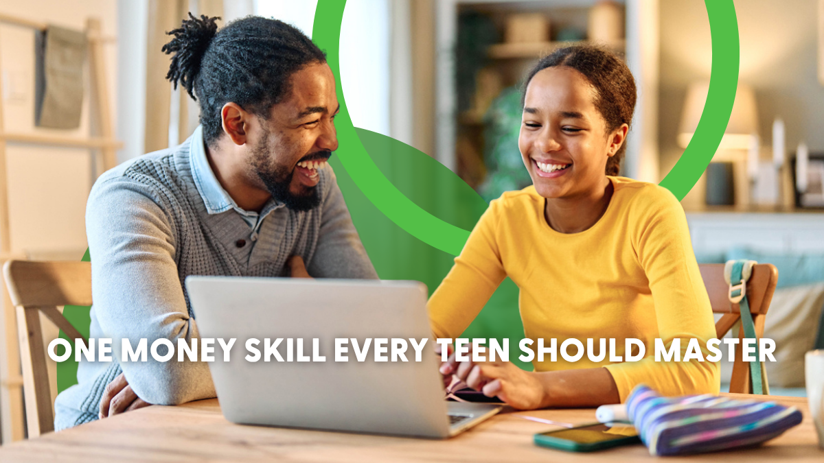 One Money Skill Every Teen Should Master One Money Skill Every Teen Should Master
