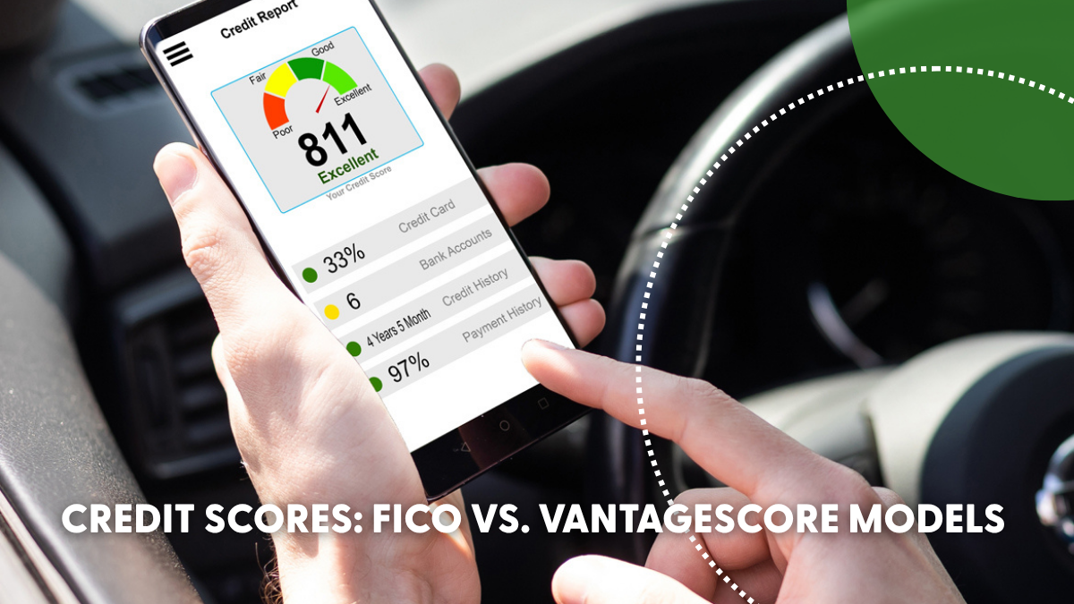 Credit Scores: FICO vs. VantageScore Models Credit Scores: FICO vs. VantageScore Models