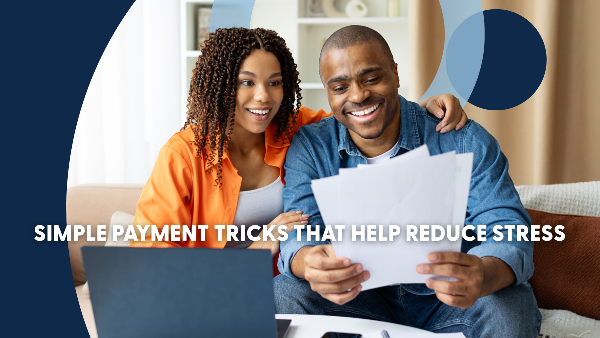Simple Payment Tricks That Help Reduce Stress