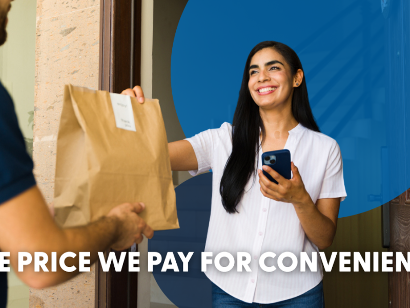 The Price We Pay for Convenience